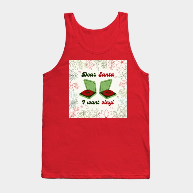 Dear Santa, I Want VINYL! Tank Top by F-for-Fab